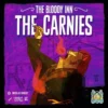 The Bloody Inn: The Carnies -Board Game Shop Carn 00381.1649701943