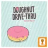 Doughnut Drive-Thru -Board Game Shop GRL1000 94954.1649702064