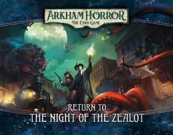 Arkham Horror: The Card Game - Return To The Night Of The Zealot