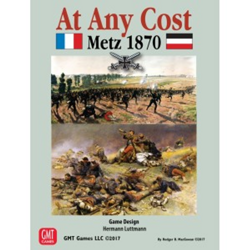 At Any Cost: Metz 1870 3 At Any Cost: Metz 1870