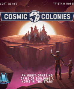 Cosmic Colonies