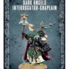 Dark Angels Interrogator Chaplain