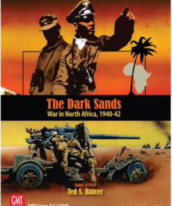 The Dark Sands: War In North Africa, 1940-42
