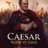 Caesar: Rome Vs. Gaul