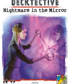 Decktective: Nightmare In The Mirror