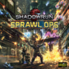 Shadowrun: Sprawl Ops 1 Shadowrun: Sprawl Ops -Board Game Shop image 45377.1649702242