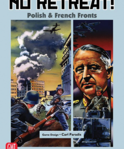 No Retreat: The French And Polish Fronts