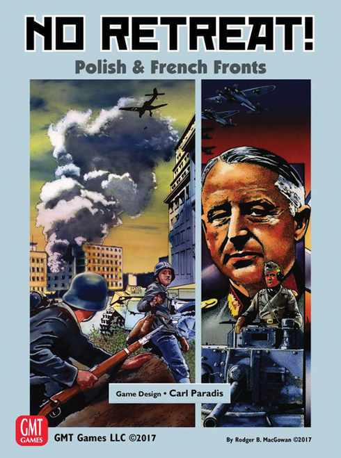 No Retreat: The French And Polish Fronts 3 No Retreat: The French And Polish Fronts