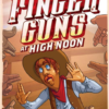 Finger Guns At High Noon -Board Game Shop image 49835.1649702002