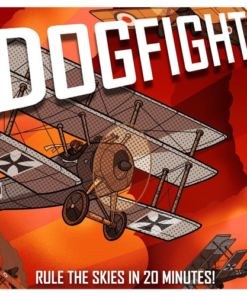Dogfight!: Rule The Skies In 20 Minutes!