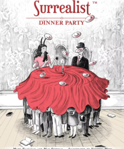 Surrealist Dinner Party