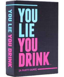 You Lie, You Drink