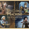 City Of The Great Machine: The Escalation -Board Game Shop image 77191.1677093675