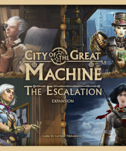 City Of The Great Machine: The Escalation