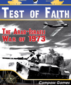 Test Of Faith: The Arab-Israeli War Of 1973