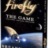 Firefly: The Game - Breakin' Atmo -Board Game Shop pic1804695 57186.1649702092