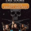 Firefly: The Game - Pirates & Bounty Hunters -Board Game Shop pic1887114 71547.1649702095