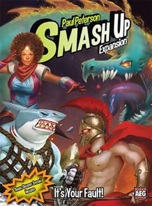 Smash Up: It's Your Fault! 3 Smash Up: It's Your Fault!