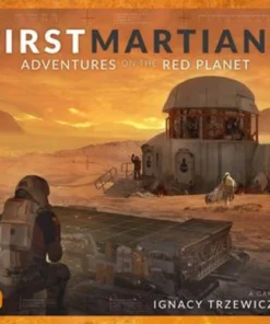 First Martians: Adventures On The Red Planet