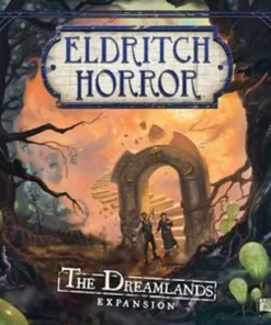 Eldritch Horror: The Dreamlands