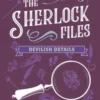 The Sherlock Files: Vol VI - Devilish Details 1 The Sherlock Files: Vol VI - Devilish Details -Board Game Shop pic6811323 69083.1683320783